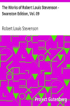 [Gutenberg 30598] • The Works of Robert Louis Stevenson - Swanston Edition, Vol. 9